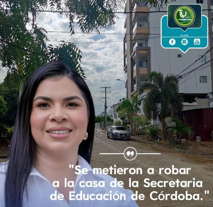 *UN ASALTO A LA VIVIENDA DE LA SECRETARIA DE EDUCACIÓN DEPARTAMENTAL Y HERMANA DEL ALCALDE DE LOS CÓRDOBAS SE EFECTUÓ EN EL NORTE DE MONTERÍA*